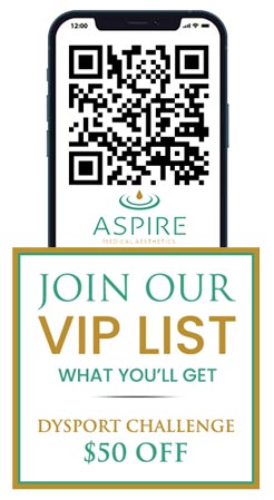 Join the VIP List of Aspire Medical Aesthetics