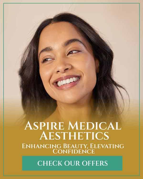 Welcome to Aspire Medical Aesthetics Located in Scarsdale & New York, NY